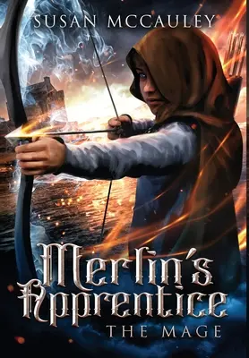 El aprendiz de Merlín El mago - Merlin's Apprentice: The Mage