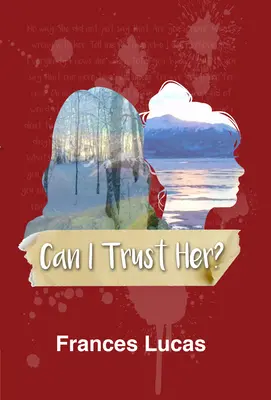 ¿Puedo confiar en ella? - Can I Trust Her?