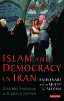 Islam y democracia en Irán: Eshkevari y la búsqueda de reformas - Islam and Democracy in Iran - Eshkevari and the Quest for Reform