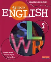 Skills in English Framework Edition Libro del alumno 2 - Skills in English Framework Edition Student Book 2