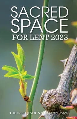 Espacio sagrado de Cuaresma 2023 - Sacred Space for Lent 2023