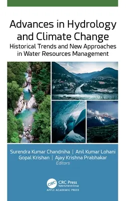 Avances en hidrología y cambio climático: Tendencias históricas y nuevos enfoques en la gestión de los recursos hídricos - Advances in Hydrology and Climate Change: Historical Trends and New Approaches in Water Resources Management