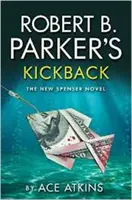 La venganza de Robert B. Parker - Robert B. Parker's Kickback