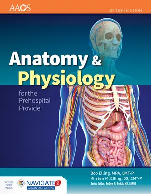 Anatomía y fisiología para el proveedor prehospitalario [Con código de acceso] - Anatomy & Physiology for the Prehospital Provider [With Access Code]