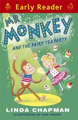 MR Monkey y la fiesta del té de las hadas (Primeros lectores) - MR Monkey and the Fairy Tea Party (Early Reader)