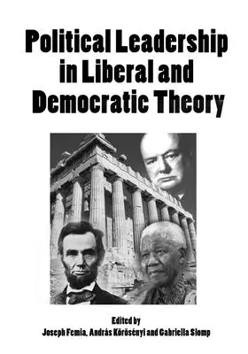El liderazgo político en la teoría liberal y democrática - Political Leadership in Liberal and Democratic Theory