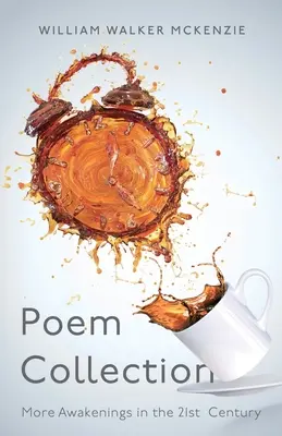 Colección de Poemas: Más Despertares en el Siglo XXI - Poem Collection: More Awakenings in the 21st Century