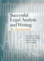 Análisis y redacción jurídicos de éxito - Los fundamentos - Successful Legal Analysis and Writing - The Fundamentals