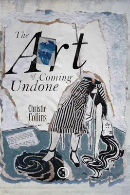 El arte de deshacerse - The Art of Coming Undone