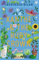 Xanthe y la Corona de Rubí - Xanthe & the Ruby Crown