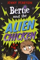 Bertie y el pollo extraterrestre - Bertie and the Alien Chicken