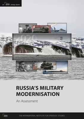 La modernización militar de Rusia: Una evaluación - Russia's Military Modernisation: An Assessment