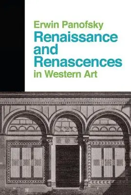 Renacimiento y renacimiento en el arte occidental - Renaissance And Renascences In Western Art