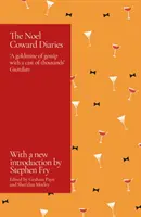 Diarios de Noel Coward - Con prólogo de Stephen Fry - Noel Coward Diaries - With a Foreword by Stephen Fry