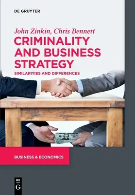 Criminalidad y Estrategia Empresarial: Similitudes y diferencias - Criminality and Business Strategy: Similarities and Differences