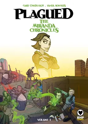 Plagued Vol 1: Crónicas de Miranda - Plagued Vol 1: The Miranda Chronicles