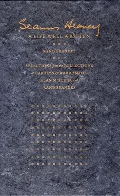 Seamus Heaney: Una vida bien escrita: Selecciones de las colecciones de Carolyn & Ward Smith, Alan M. Klein y Rand Brandes - Seamus Heaney: A Life Well Written: Selections from the Collections of Carolyn & Ward Smith, Alan M. Klein, & Rand Brandes