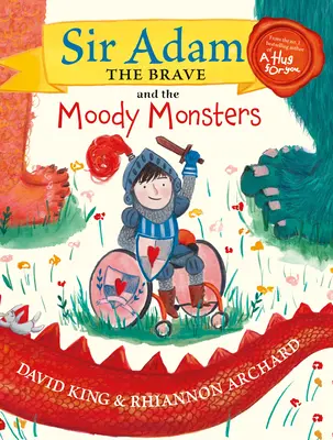 Sir Adam el Valiente y los Monstruos Malhumorados - Sir Adam the Brave and the Moody Monsters