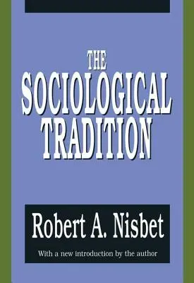 La tradición sociológica - The Sociological Tradition