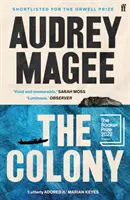 Colony - Seleccionada para el Premio Booker 2022 - Colony - Longlisted for the Booker Prize 2022