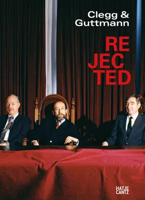 Clegg y Guttmann Rechazado - Clegg & Guttmann: Rejected