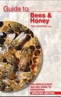 Guía de las abejas y la miel - La guía de apicultura más vendida del mundo - Guide to Bees & Honey - The World's Best Selling Guide to Beekeeping