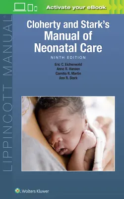 Manual de cuidados neonatales de Cloherty y Stark - Cloherty and Stark's Manual of Neonatal Care