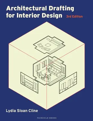 Dibujo Arquitectónico para Diseño de Interiores - Libro + Tarjeta de Acceso al Estudio (Cline Lydia Sloan (Johnson Community College USA)) - Architectural Drafting for Interior Design - Bundle Book + Studio Access Card (Cline Lydia Sloan (Johnson Community College USA))