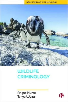 Criminología de la fauna salvaje - Wildlife Criminology