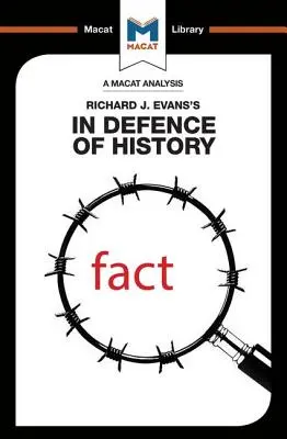 Análisis de En defensa de la historia, de Richard J. Evans - An Analysis of Richard J. Evans's In Defence of History