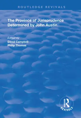 La provincia de la jurisprudencia determinada por John Austin - The Province of Jurisprudence Determined by John Austin