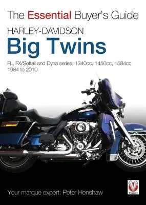 Guía del comprador Harley-Davidson Big Twins - Essential Buyers Guide Harley-Davidson Big Twins