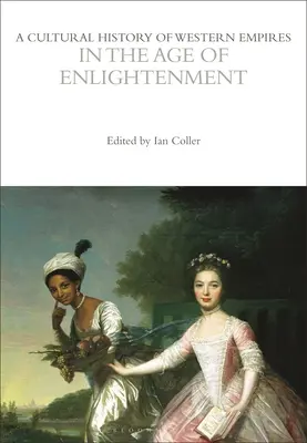 Historia cultural de los imperios occidentales en el Siglo de las Luces - A Cultural History of Western Empires in the Age of Enlightenment