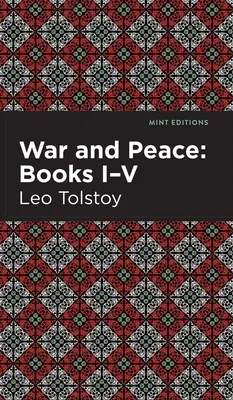 Guerra y Paz Libros I - V - War and Peace Books I - V