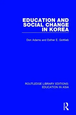 Educación y cambio social en Corea - Education and Social Change in Korea