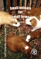 Animales pequeños para granjas pequeñas - Small animals for small farms