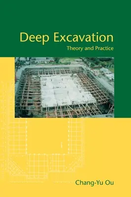Excavación profunda: Teoría y práctica - Deep Excavation: Theory and Practice