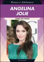 Angelina Jolie: Actriz y activista - Angelina Jolie: Actress and Activist