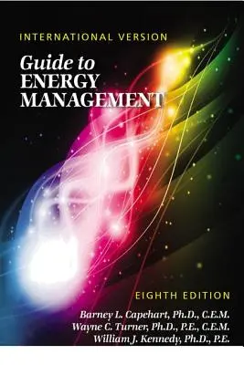 Guía para la gestión de la energía: Versión internacional - Guide to Energy Management: International Version