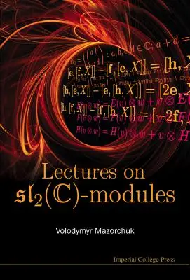 Conferencias sobre los módulos Sl_2(c) - Lectures on Sl_2(c)-Modules