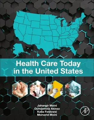 La asistencia sanitaria hoy en Estados Unidos - Health Care Today in the United States