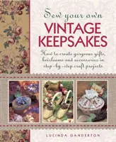 Cose tus propios recuerdos vintage - Sew Your Own Vintage Keepsakes