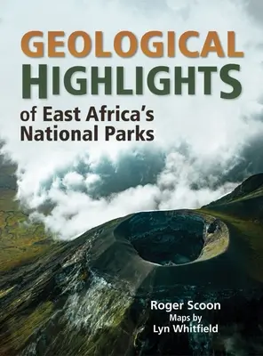 Aspectos geológicos destacados de los Parques Nacionales de África Oriental - Geological Highlights of East Africa's National Parks