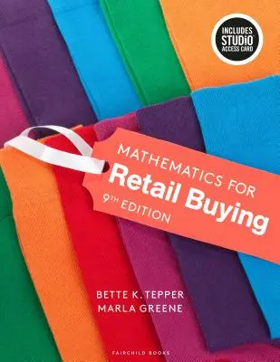 Mathematics for Retail Buying: Bundle Book + Studio Access Card [Con código de acceso] - Mathematics for Retail Buying: Bundle Book + Studio Access Card [With Access Code]