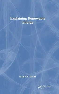 Explicación de las energías renovables - Explaining Renewable Energy