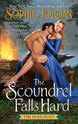 El canalla cae con fuerza: La caza del duque - The Scoundrel Falls Hard: The Duke Hunt