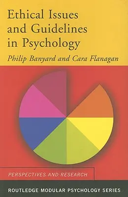 Cuestiones éticas y directrices en psicología - Ethical Issues and Guidelines in Psychology