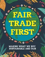 El comercio justo ante todo - Fair Trade First