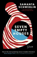 Siete casas vacías - Ganador del Premio Nacional del Libro de Literatura Traducida, 2022 - Seven Empty Houses - Winner of the National Book Award for Translated Literature, 2022