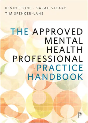 Manual de Práctica Profesional Autorizada en Salud Mental - The Approved Mental Health Professional Practice Handbook